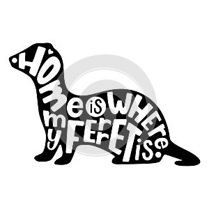 Ferret silhouette with hand lettering. Vector illustration photo