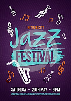 Vector illustration jazz music poster, ticket or program. Hand drawn with brush strokes for jazz festival.