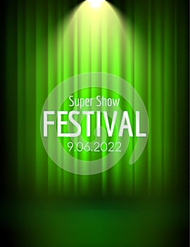Festival show poster with spotlight. concert event, theater show design. Vector stage curtain. Poster flyer template with Light.