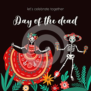 Festive square card for Day of the Dead. Background with flowers, dancing skeletons, Calavera Catrina. Flat vector photo