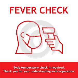 Fever check vector graphic illustration, simple flat body temperature check required sign during Covid-19 Outbreak