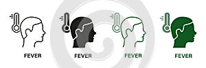 Fever Heat, High Body Temperature Symbol Collection. Fever Symptom Line and Silhouette Icon Set. Flu, Cold Coronavirus