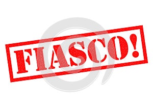 FIASCO!
