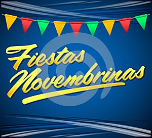 Fiestas Novembrinas - November Celebrations spanish text