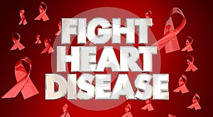 Fight Heart Disease Awareness Ribbons Campaign