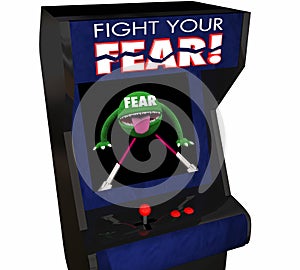 Fight Your Fear Beat Afraid Bravery Courage Arcade Game