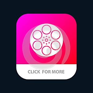 Film, Movie, Reel, Tank, Tape Mobile App Button. Android and IOS Glyph Version