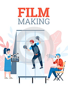 Filmmaking poster with shooting team filming movie, cartoon vector illustration.