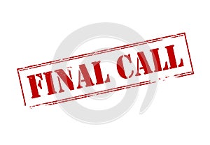 Final call