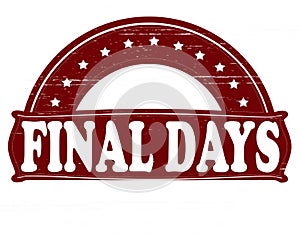 Final days