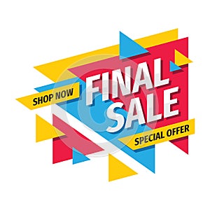 Final sale concept promotion banner. Discount special offer gemetric layout photo