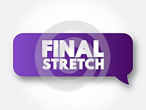 Final Stretch text message bubble, concept background