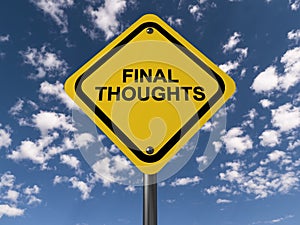 Final Thoughts Sign