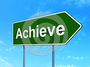 Finance concept: Achieve on road sign background