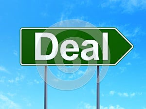 Finance concept: Deal on road sign background