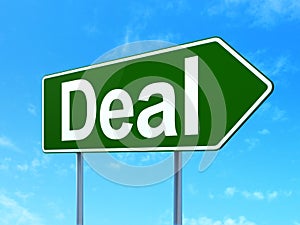 Finance concept: Deal on road sign background