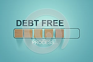 Finance conceptual, Business concept: Woodblocks with the word Debt Free in the loading bar progress. Depicts repayment planning