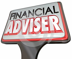 Financial Adviser Business Sign Professional Money Manager