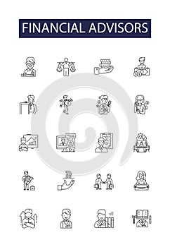 Financial advisors line vector icons and signs. Advisors, Investment, Estate, Planning, Wealth, Consultant, Risk