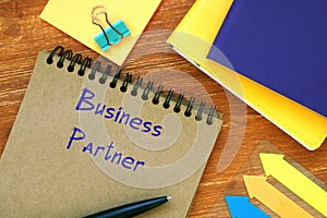 Financial concept about Business Partner with inscription on the sheet