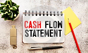 Financial concept about Cash Flow Statement with sign on the page.