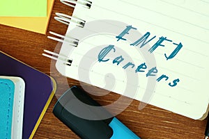 Financial concept meaning Extraverted Intuitive Feeling Judging ENFJ Careers with sign on the page photo
