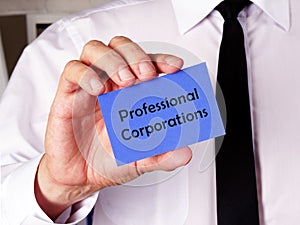 Financial concept about Professional Corporations with inscription on the page