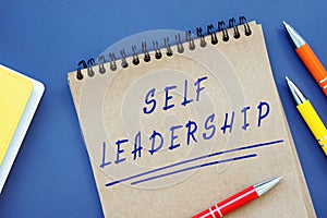 Financial concept about Self Leadership with sign on the sheet photo