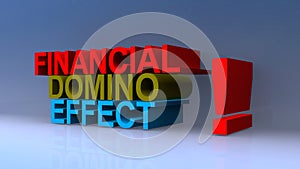 Financial domino effect on blue