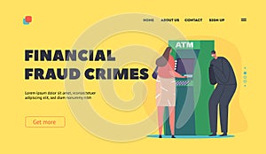 Financial Fraud Crimes Landing Page Template. Robber Character Spying for Woman at Atm Machine. Fraud Steal Credentials