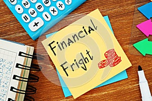 Financial Fright inscription on the sheet