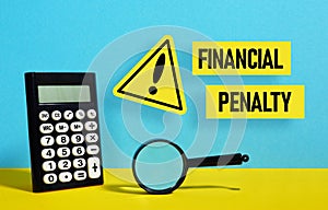 Financial penalty is shown using the text