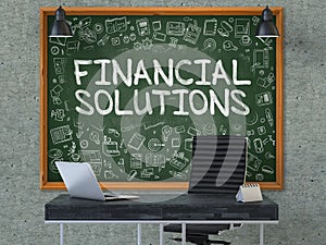 Financial Solutions - Hand Drawn on Green Chalkboard. 3D.