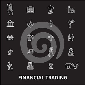 Financial trading editable line icons vector set on black background. Financial trading white outline illustrations