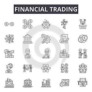 Financial trading line icons for web and mobile design. Editable stroke signs. Financial trading outline concept