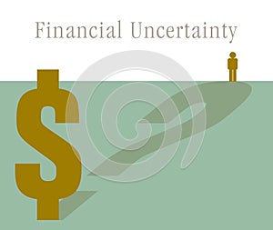 Financial uncertainty  looms large