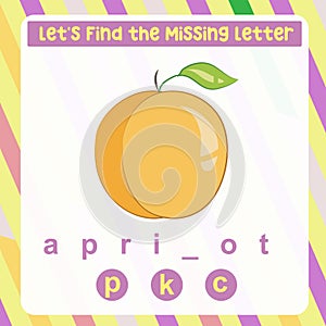 Find the missing letter apricot worksheet for kids learning the fruits names in English.