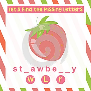 Find the missing letter strawberry worksheet for kids learning the fruits names in English.