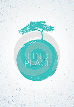 Find Peace. Creative Minimalistic Zen Poster Vector Concept. Pine Tree Silhouette With Grunge Circle Background