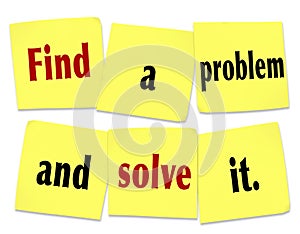 Find a Problem and Solve It Words Sticky Notes New Business