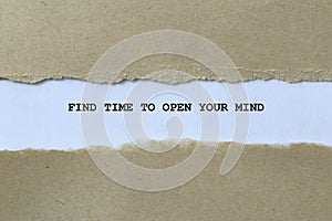 find time to open your mind on white paper