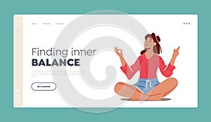 Finding Inner Balance Landing Page Template. Woman Meditating Sitting in Lotus Posture. Relaxed Female Character Yoga