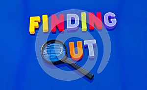 Finding out