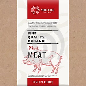 Fine Quality Organic Pork. Abstract Vector Meat Packaging Design or Label. Modern Typography and Hand Drawn Pig