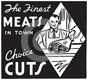 The Finest Meats In Town 2