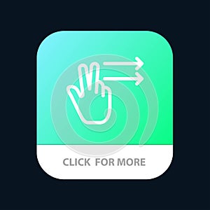 Fingers, Gesture, Right Mobile App Button. Android and IOS Line Version