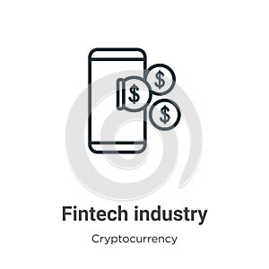 Fintech industry outline vector icon. Thin line black fintech industry icon, flat vector simple element illustration from editable
