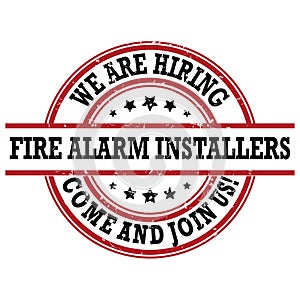 Fire Alarm Installers - We are hiring - label for print