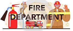 Fire department typographic header. Professional fire brigade fighting with