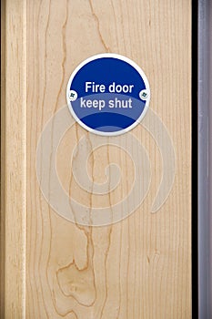 Fire door keep shut